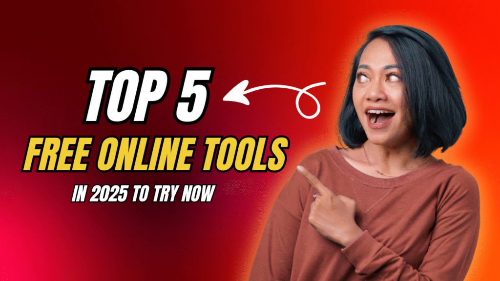 Digital Mastery 2025: 5 Free Online Tools That Will Transform How You Work